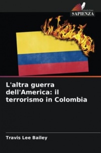 America's other war terrorizing colombia cover italian.jpg